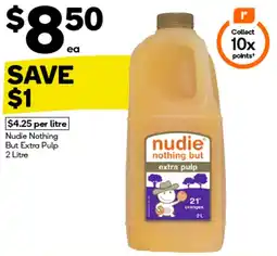 Woolworths Nudie Nothing But Extra Pulp offer