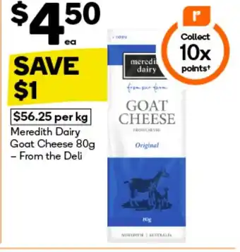 Woolworths Meredith Dairy Goat Cheese offer