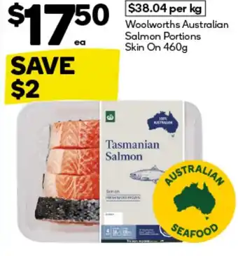 Woolworths Woolworths Australian Salmon Portions Skin On offer