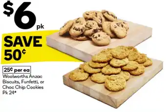 Woolworths Woolworths Anzac Biscuits, Funfetti, or Choc Chip Cookies Pk 24 offer