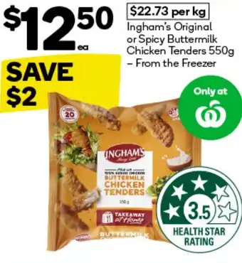 Woolworths Ingham's Original or Spicy Buttermilk Chicken Tenders offer