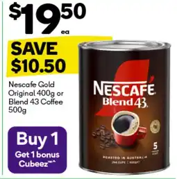 Woolworths Nescafe Gold Original 400g or Blend 43 Coffee 500g offer