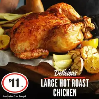 IGA Delicious large hot roast chicken offer