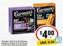 IGA Carman's Oat Crunch Clusters, Oat Slice 5 Pack or Fruit Straps 5 Twin Pack offer