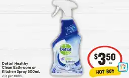 IGA Dettol Healthy Clean Bathroom or Kitchen Spray offer