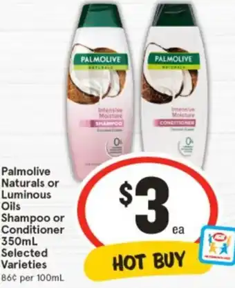 IGA Palmolive Naturals or Luminous Oils offer