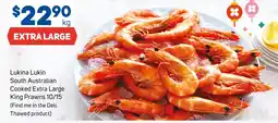 Foodland Lukina Lukin South Australian Cooked Extra Large King Prawns offer