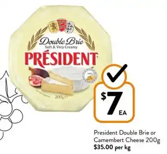 Foodworks President Double Brie or Camembert Cheese offer