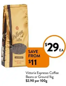 Foodworks Vittoria Espresso Coffee Beans or Ground offer