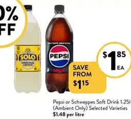 Foodworks Pepsi or Schweppes Soft Drink offer