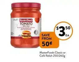 Foodworks MasterFoods Classic or Café Relish offer