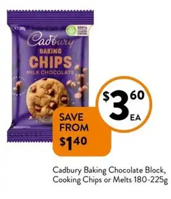 Foodworks Cadbury Baking Chocolate Block Cooking Chips or Melts offer