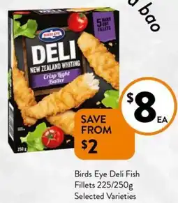 Foodworks Birds Eye Deli Fish Fillets offer