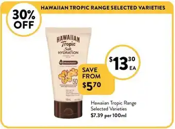 Foodworks Hawaiian Tropic Range offer