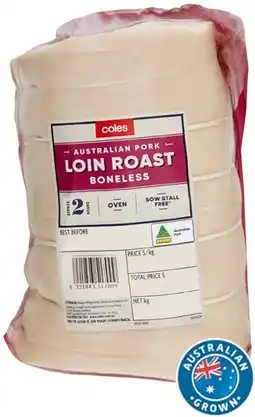 Coles Coles Australian Pork Loin Roast Boneless offer