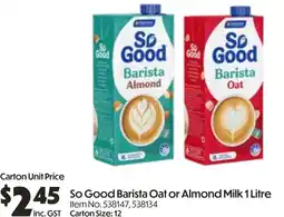 Campbells Wholesale So Good Barista Oat or Almond Milk offer