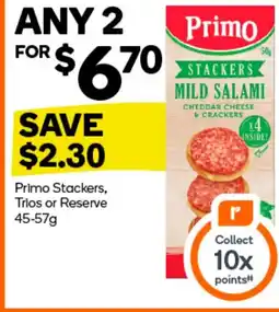 Woolworths Primo Stackers, Trios or Reserve offer