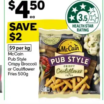 Woolworths McCain Pub Style Crispy Broccoli or Cauliflower Fries offer