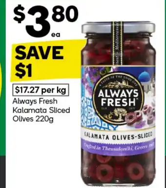 Woolworths Always Fresh Kalamata Sliced Olives offer