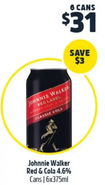 Woolworths Johnnie walker red & cola 4.6% cans offer