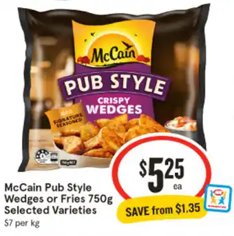 IGA Mccain pub style wedges or fries offer