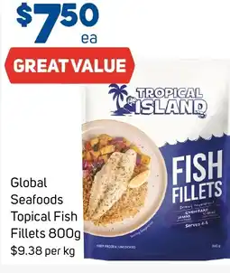 Foodland Global Seafoods Topical Fish Fillets offer