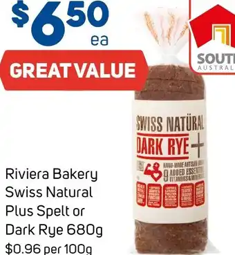 Foodland Riviera Bakery Swiss Natural Plus Spelt or Dark Rye offer