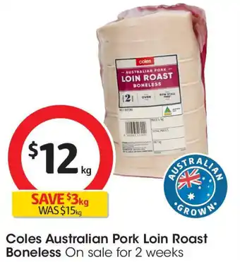 Coles Pork loin roast boneless offer