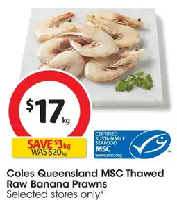 Coles Thawed raw banana prawns offer