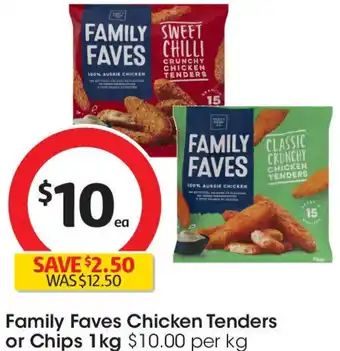 Coles Family faves chicken tenders or chips offer