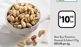 Foodworks Pistachios Roasted & Salted offer