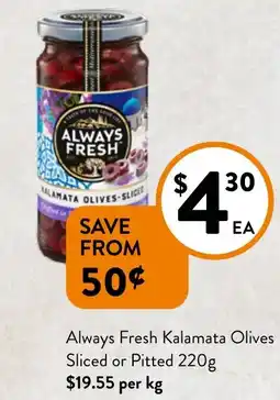 Foodworks Kalamata Olives Sliced or Pitted offer