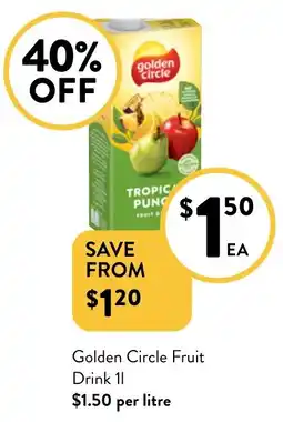 Foodworks Golden Circle Fruit Drink offer