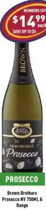 Liquor Legends Brown Brothers Prosecco NV offer