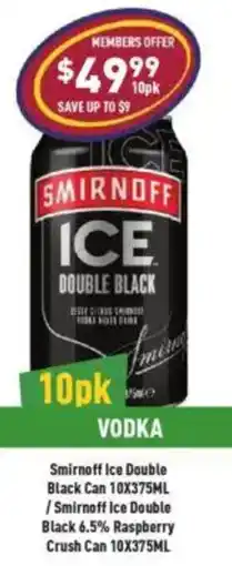 Liquor Legends Smirnoff Ice Double Black Can offer