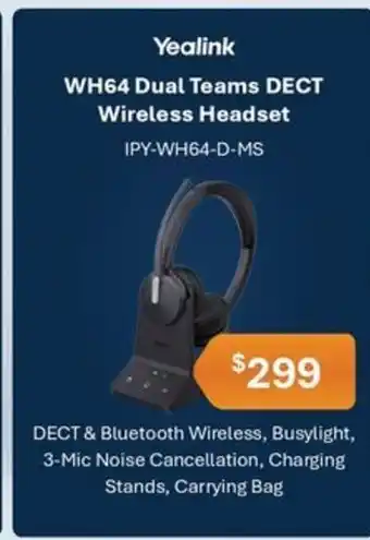 Leader Computers Yealink WH64 Dual Teams DECT Wireless Headset offer