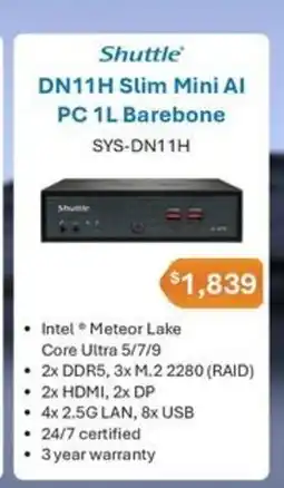 Leader Computers Shuttle DN11H Slim Mini Al PC 1L Barebone offer