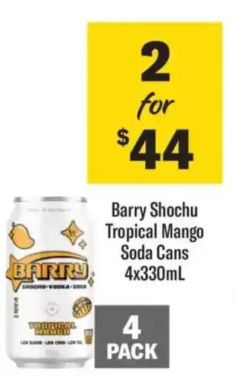 Liquorland Barry Shochu Tropical Mango JAMESON Smooth Dry & Soda Cans 4x330mL offer