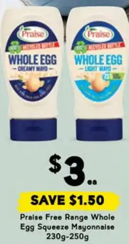 Drakes Praise Free Range Whole Egg Squeeze Mayonnaise offer