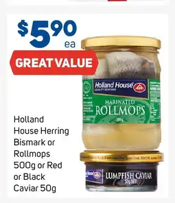 Foodland Holland House Herring Bismark or Rollmops 500g or Red or Black Caviar 50g offer