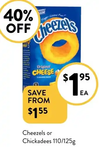 Foodworks Cheezels or Chickadees offer