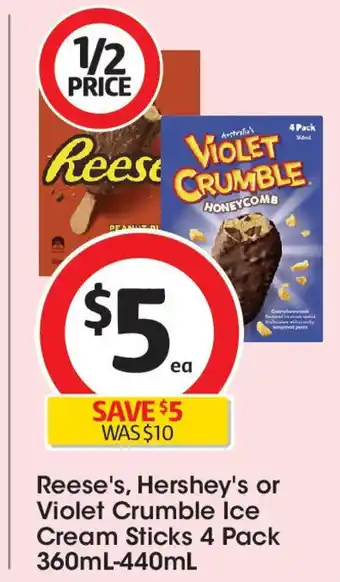 Coles Reese's, Hershey's or Violet Crumble Ice Cream Sticks 4 Pack offer