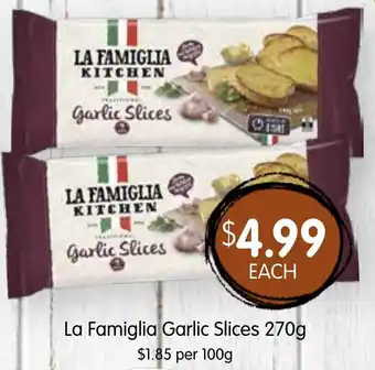 Spudshed La Famiglia Garlic Slices offer