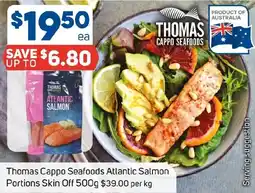 Foodland Thomas Cappo Seafoods Atlantic Salmon Portions Skin Off offer