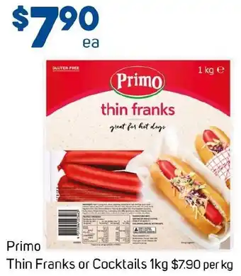 Foodland Primo Thin Franks or Cocktails offer