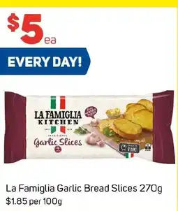 Foodland La Famiglia Garlic Bread Slices offer