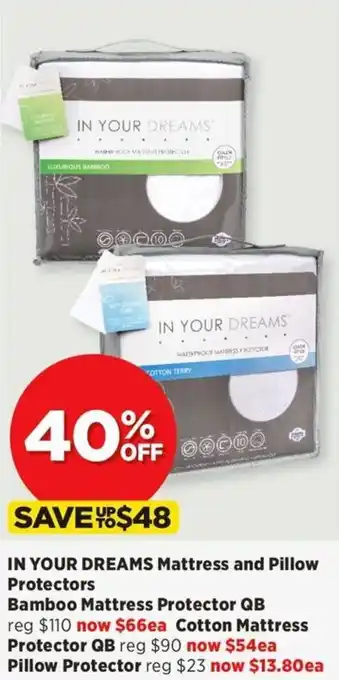 Spotlight IN YOUR DREAMS Mattress and Pillow Protectors offer