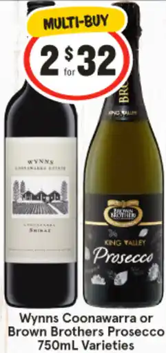 IGA Liquor Wynns Coonawarra or Brown Brothers Prosecco offer