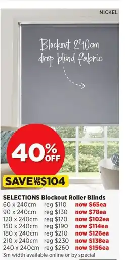 Spotlight Blockout Roller Blinds 240 x 240cm offer