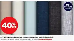 Spotlight ALL Blockout & Room Darkening Curtaining and Lining Fabric offer